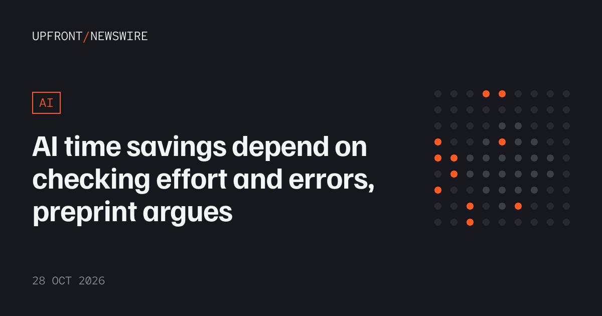 AI time savings depend on checking effort and errors, preprint argues